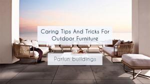 Caring Tips For Outdoor Furniture