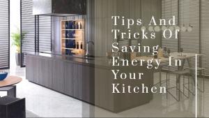 Saving Energy In Kitchen