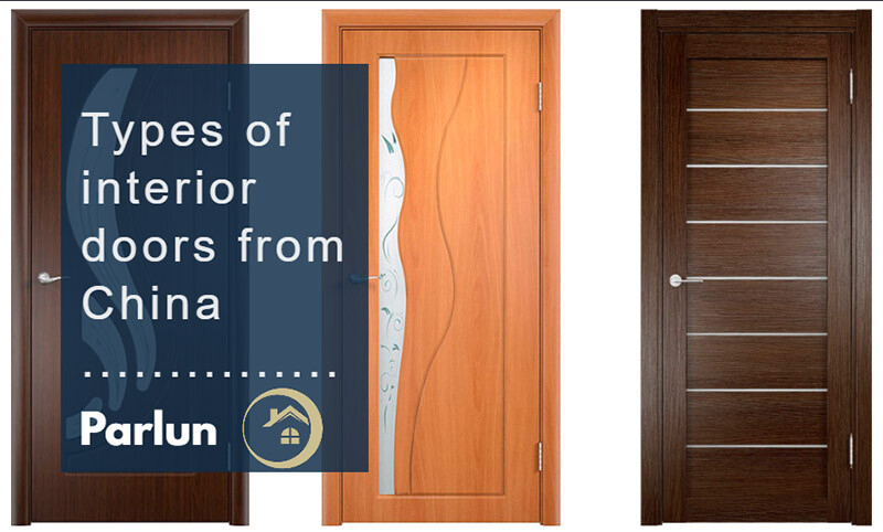 Door Installation Guide (2026): Standard Sizes, Measurements & Tips Types of interior doors from China