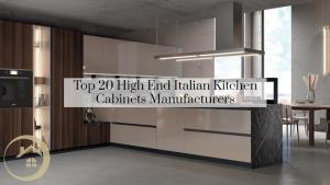 Top 20 High End Italian Kitchen Cabinets Manufacturers