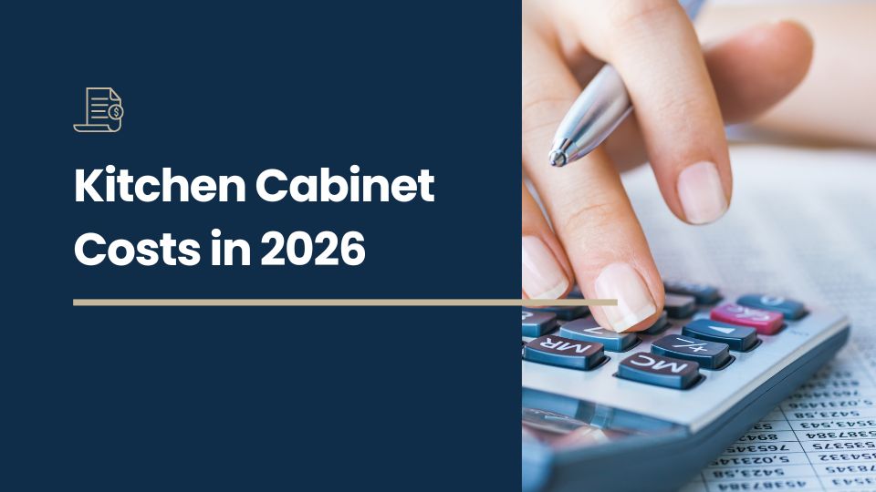 The Ultimate Guide to Kitchen Cabinets (2026): Styles, Materials, Costs & Design Ideas Kitchen Cabinet Costs in 2026