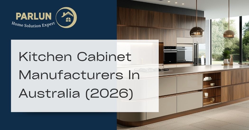 Home Kitchen Cabinet Manufacturers list in Australia (2026)