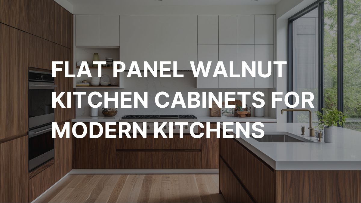 Home Flat Panel Walnut Kitchen Cabinets for Modern Kitchens