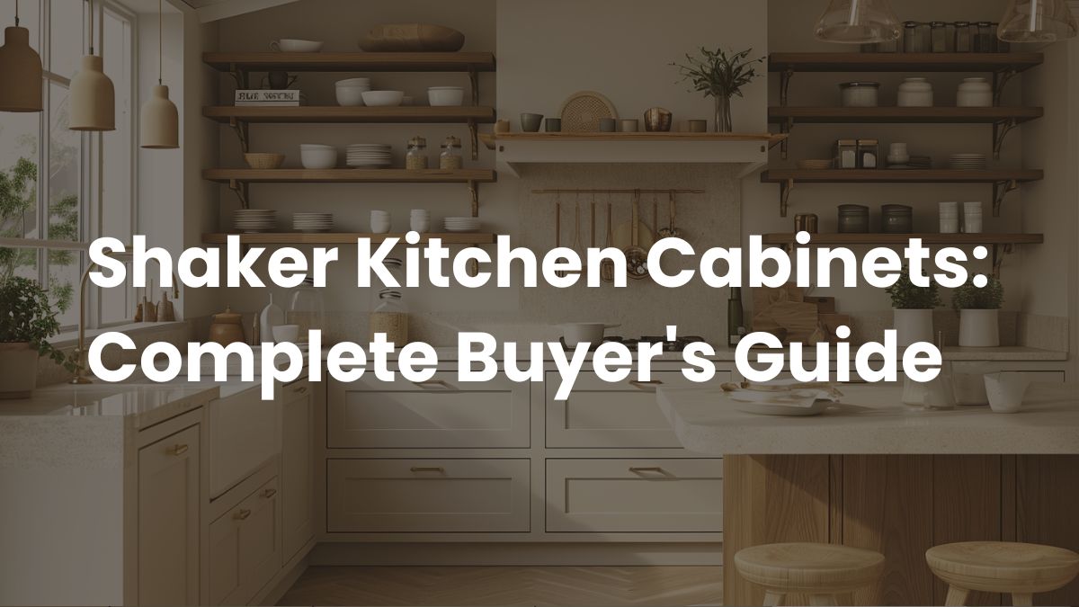 Home Shaker Kitchen Cabinets Complete Buyer's Guide
