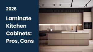 Laminate Kitchen Cabinets Pros ＆ Cons
