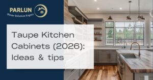 Taupe Kitchen Cabinets (2026) Ideas ＆ tips